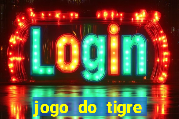 jogo do tigre bonus de cadastro